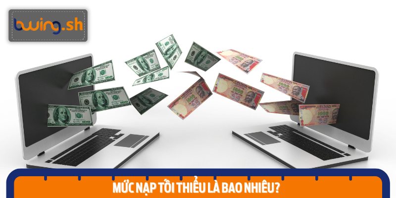 Yêu cầu Nạp Tiền SV66 tối thiểu là bao nhiêu?