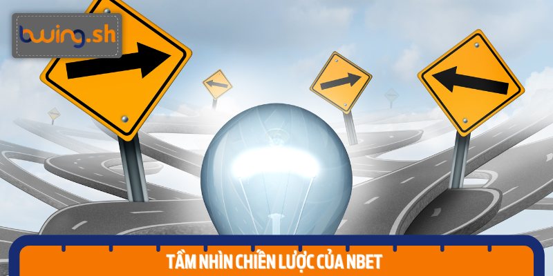 Trong tương lai, NBET mong muốn xây dựng một cộng đồng cá cược phát triển bền vững