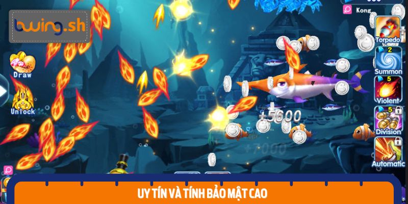 Uy Tín và Tính Bảo Mật Cao